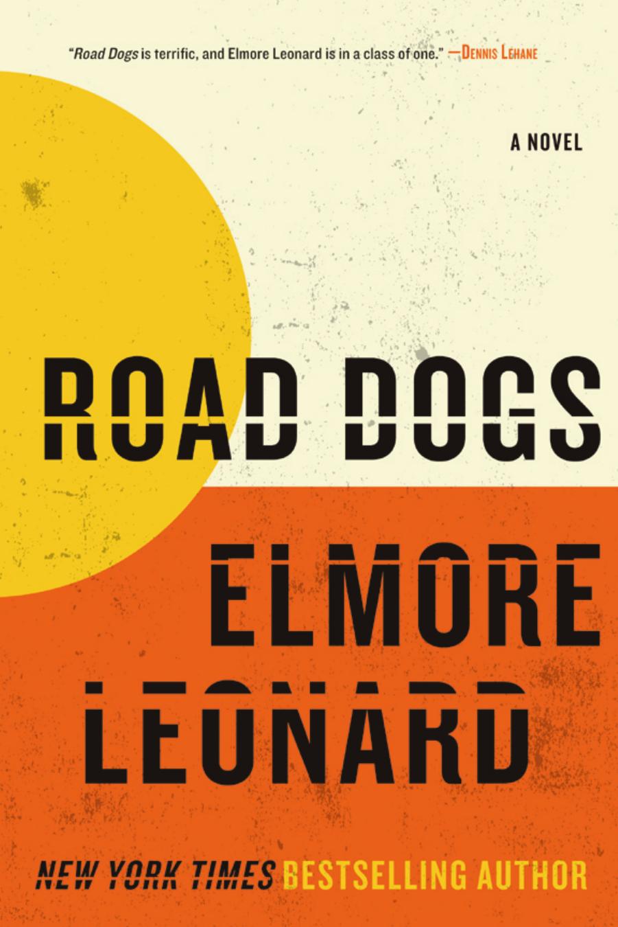 Road Dogs by Elmore Leonard