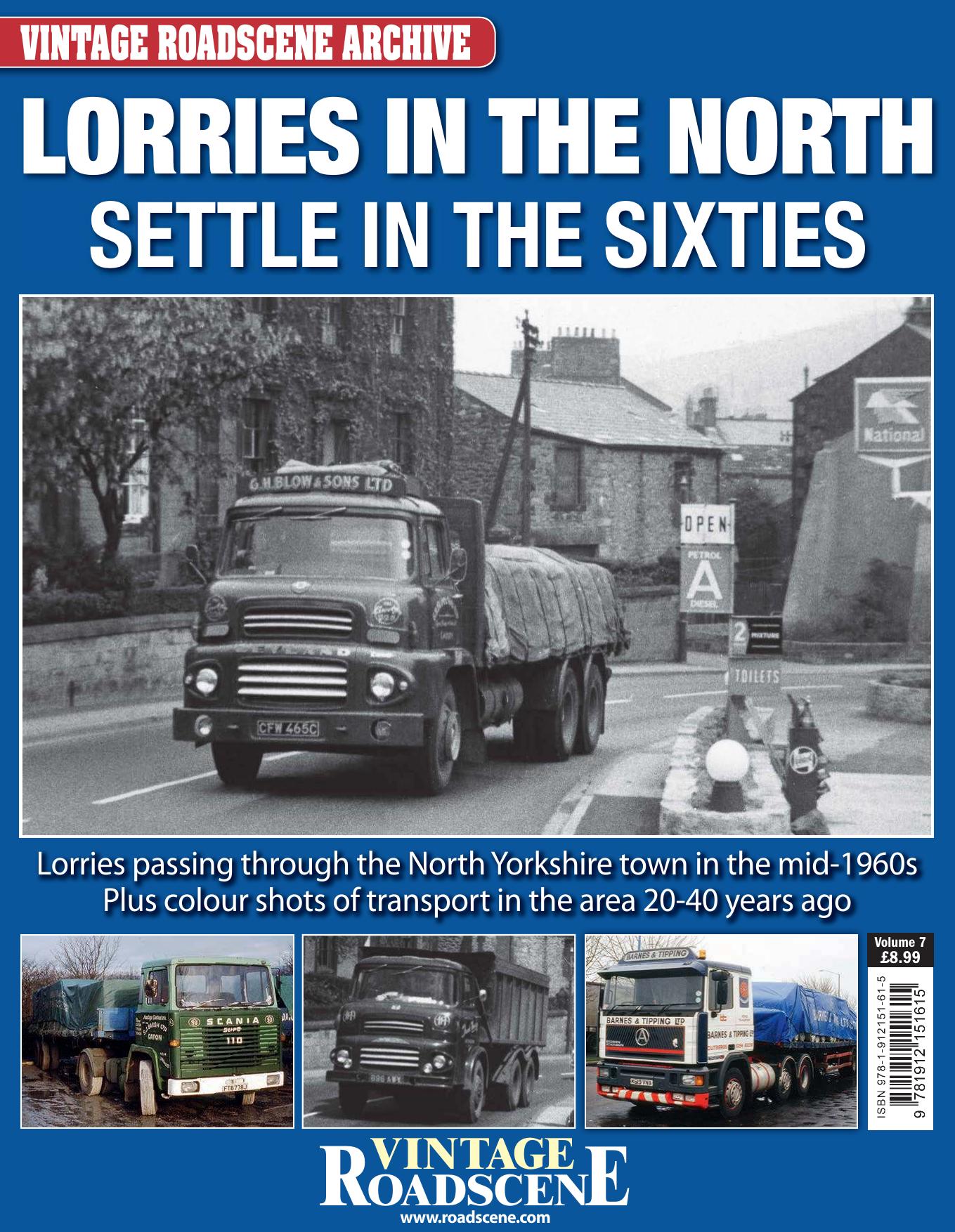 Road Haulage Archive - Issue 28 - Lorries in the North Settle in the Sixties by Unknow