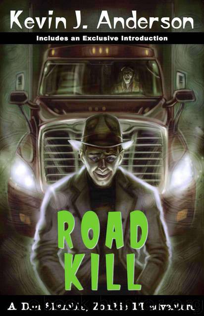 Road Kill (Dan Shamble, Zombie PI) by Kevin J. Anderson