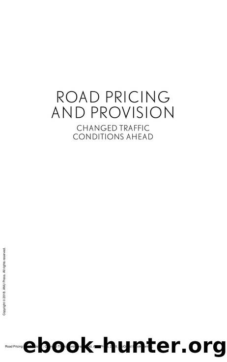 Road Pricing and Provision : Changed Traffic Conditions Ahead by Michael de Percy; John Wanna