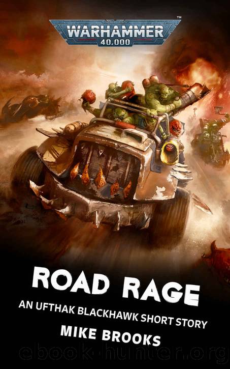 Road Rage (Warhammer 40,000) by Mike Brooke