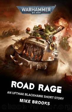 Road Rage (Warhammer 40,000) by Mike Brooks