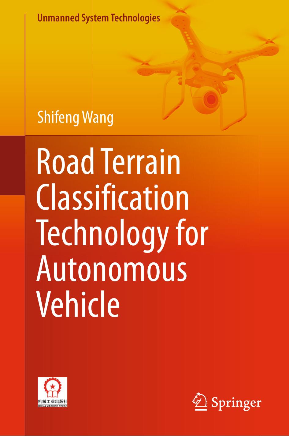 Road Terrain Classification Technology for Autonomous Vehicle by Shifeng Wang
