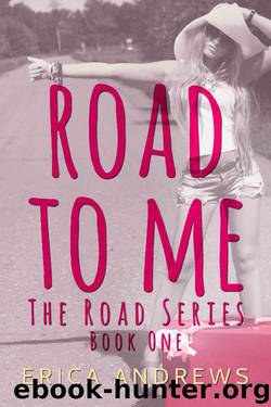 Road To Me by Erica Andrews