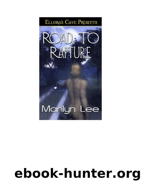 Road To Rapture by Marilyn Lee