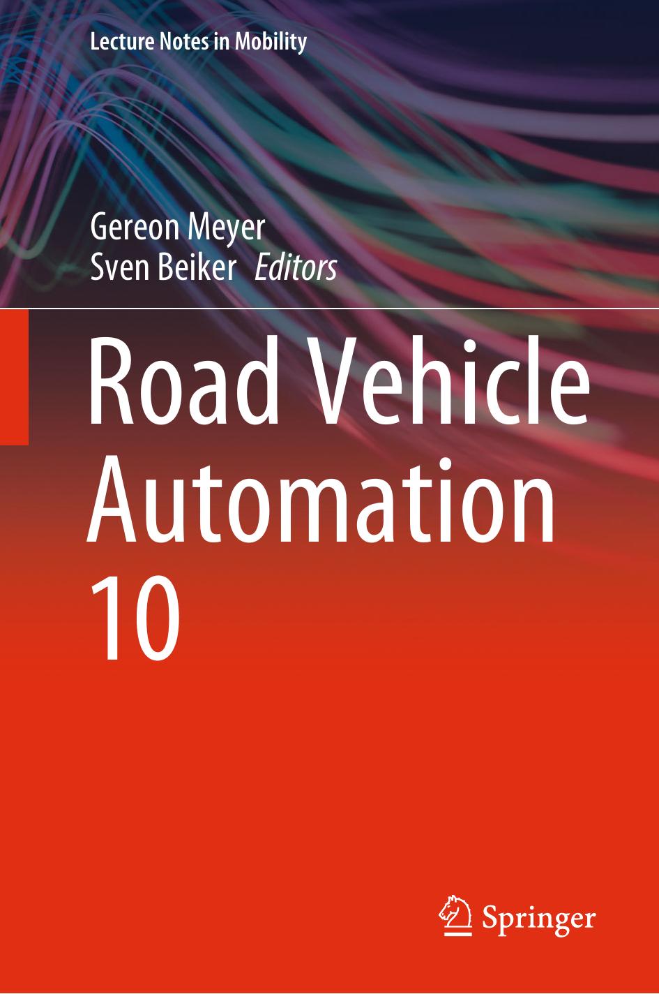 Road Vehicle Automation 10 by Gereon Meyer Sven Beiker