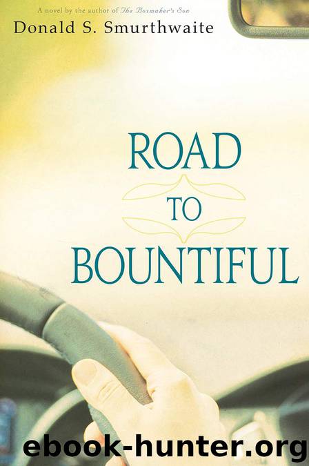 Road to Bountiful by Smurthwaite Donald S