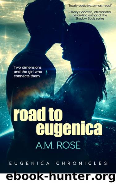 Road to Eugenica by A.M. Rose