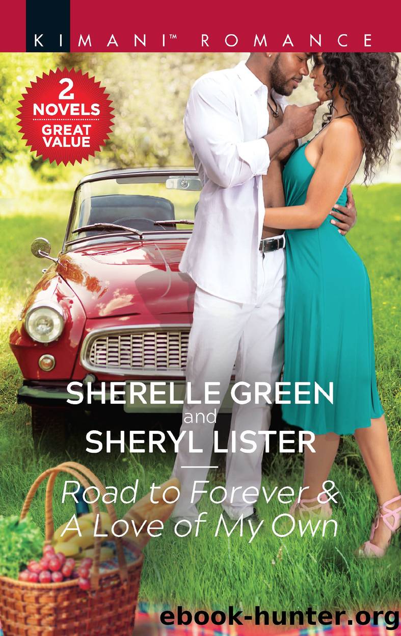 Road to Forever & a Love of My Own by Sherelle Green