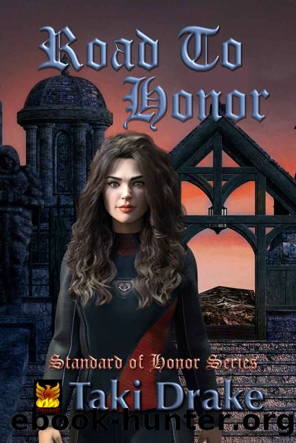 Road to Honor by Taki Drake