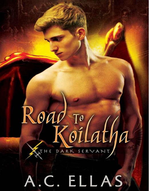 Road to Koilatha (BDSM) (The Dark Servant) by Ellas JC & A.C
