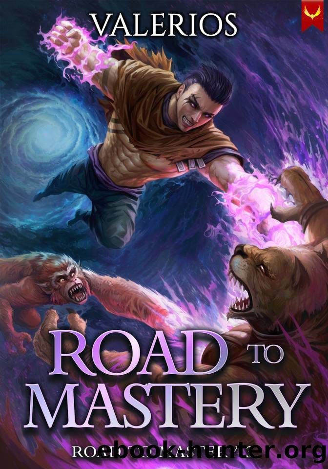 Road to Mastery 3: A LitRPG Apocalypse Adventure by Valerios