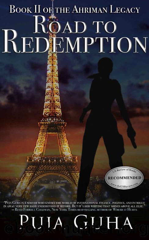 Road to Redemption: A Global Spy Thriller (The Ahriman Legacy Book 2) by Puja Guha