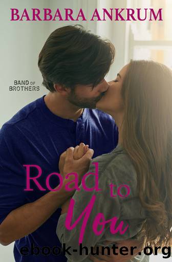 Road to You by Barbara Ankrum