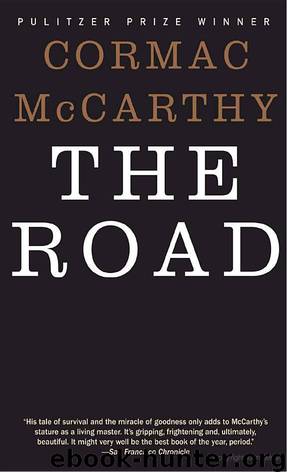 Road, The by McCarthy Cormac
