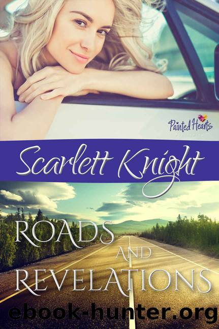 Roads And Revelations by Scarlett Knight