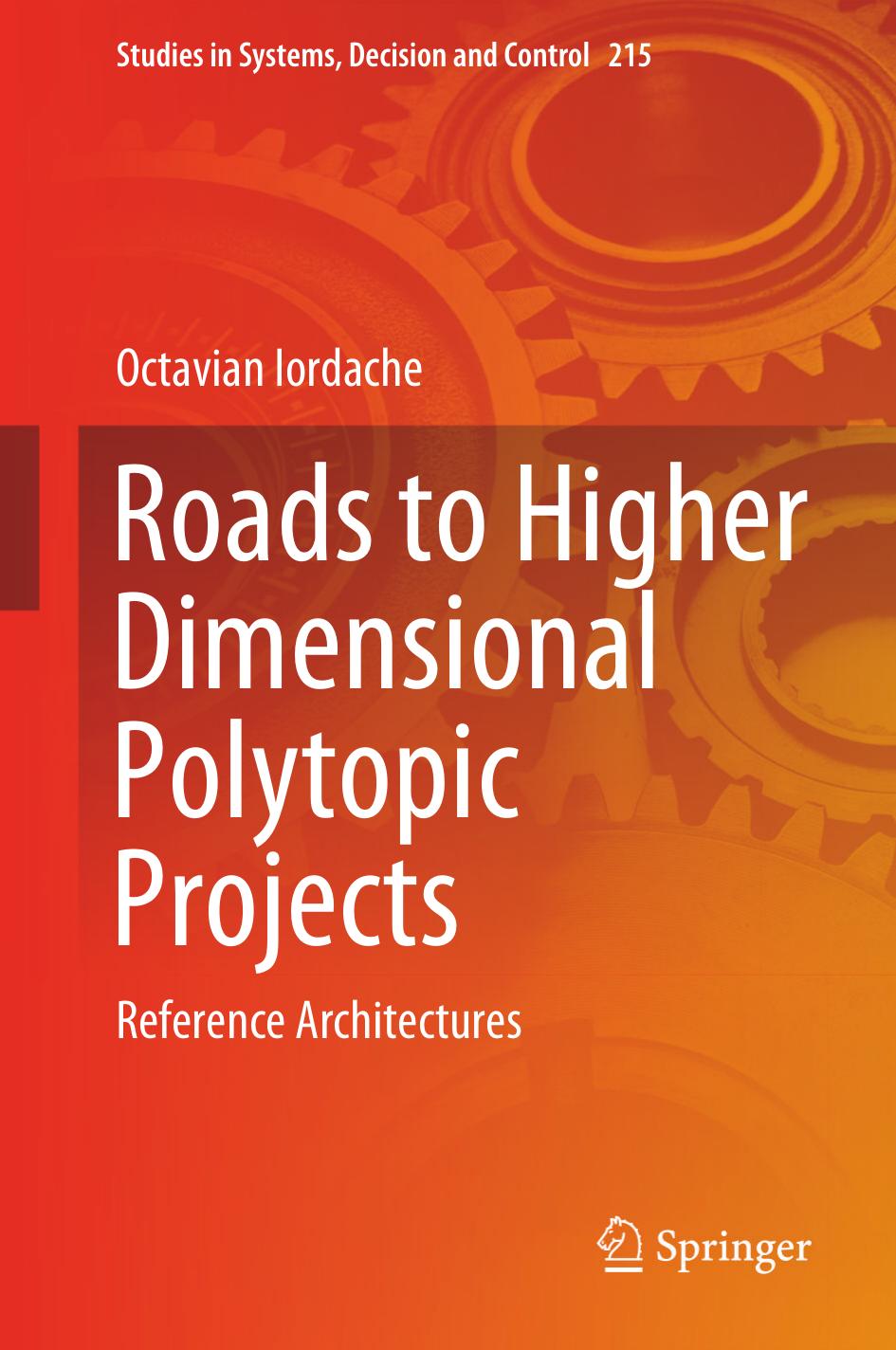 Roads to Higher Dimensional Polytopic Projects: Reference Architectures by Octavian Iordache