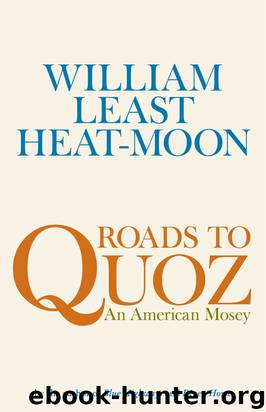 Roads to Quoz by William Least Heat-Moon