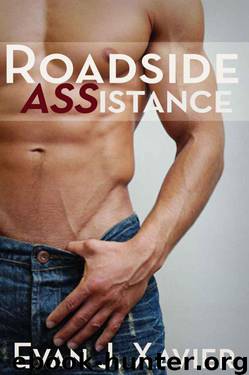 Roadside ASSistance (Gay Erotic Stories #2) by Xavier Evan J