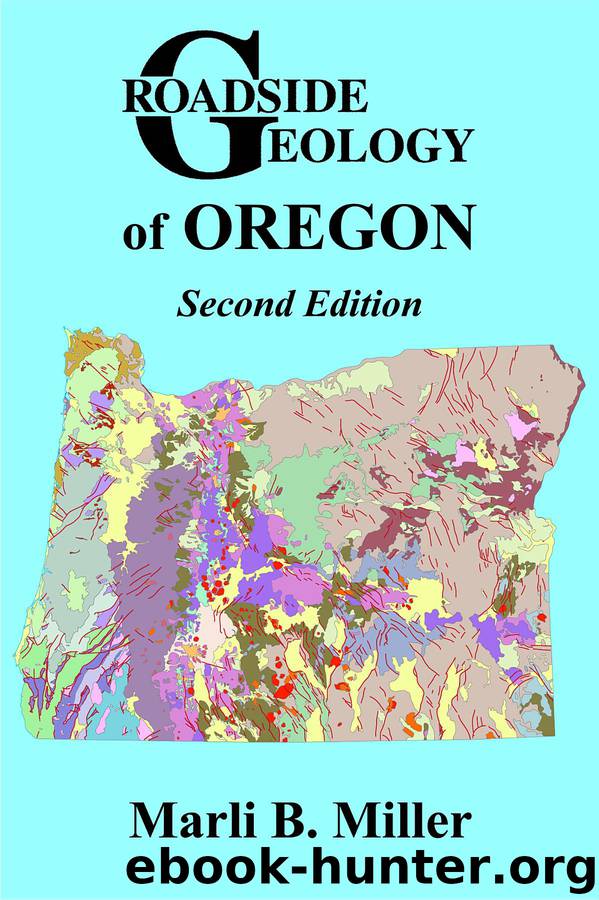 Roadside Geology of Oregon by Marli B Miller