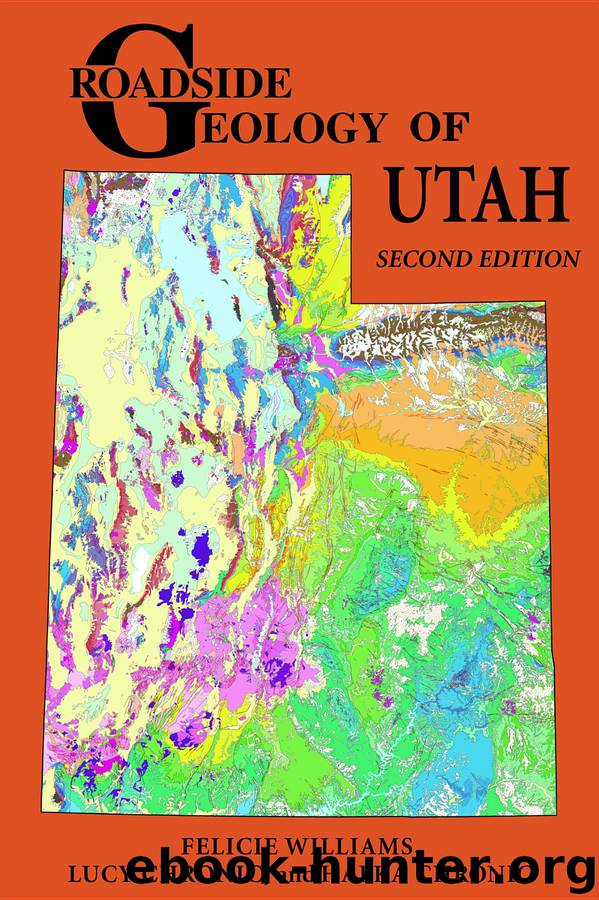 Roadside Geology of Utah by Felicie Williams Lucy Chronic Halka Chronic