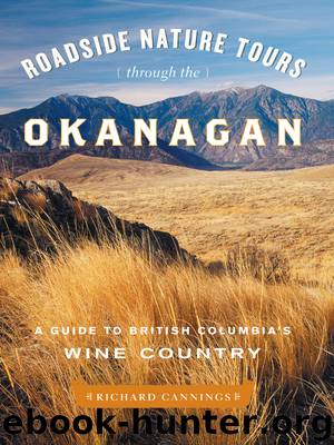 Roadside Nature Tours through the Okanagan by Richard Cannings
