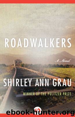 Roadwalkers by Shirley Ann Grau