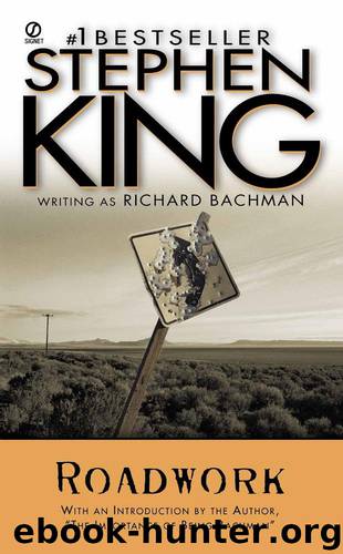 Roadwork by Stephen King