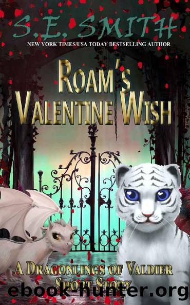 Roam's Valentine Wish by S.E. Smith