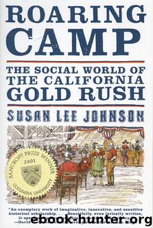 Roaring Camp by Susan Lee Johnson