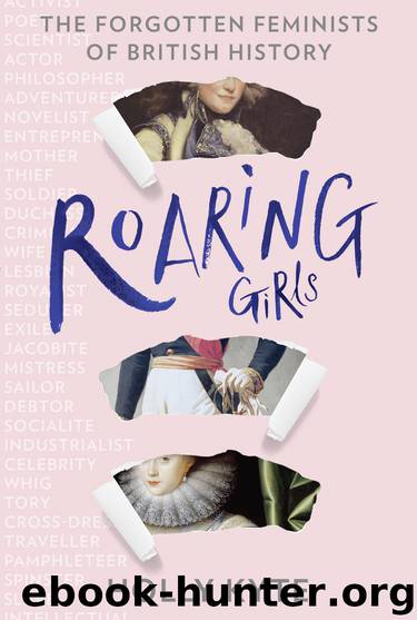 Roaring Girls by Holly Kyte