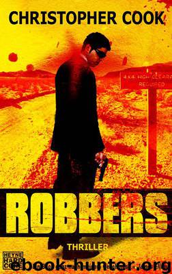 Robbers: Thriller (German Edition) by Cook Christopher