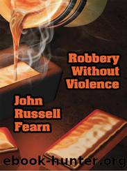 Robbery Without Violence by John Russell Fearn