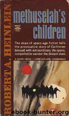 Robert A. Heinlein by Methuselah's Children