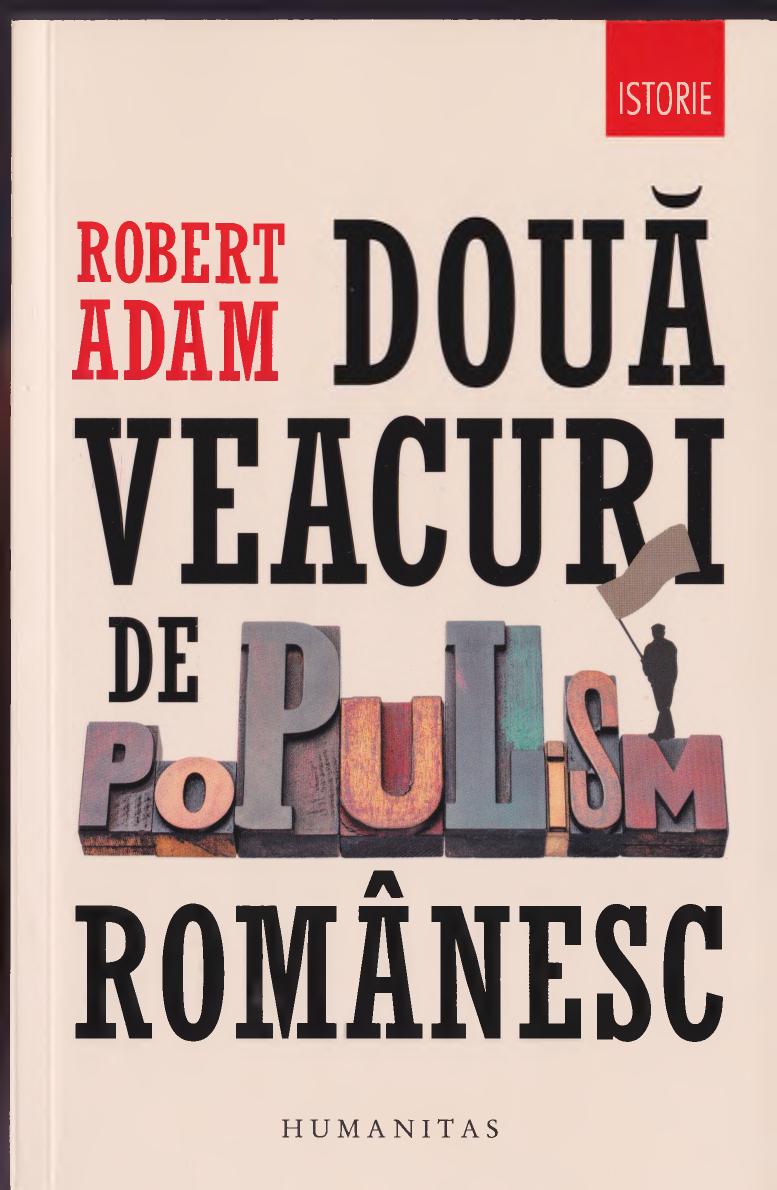 Robert Adam by Două veacuri de populism românesc-Humanitas (2018)