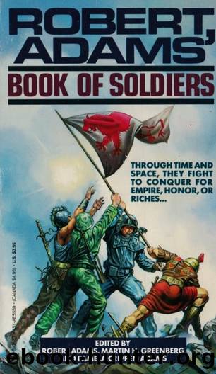Robert Adams (ed) - Book of Soldiers # with Martin H. Greenberg & Pamela Crippen Adams (ed) raw by Unknown Author