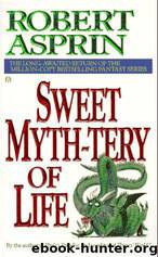 Robert Asprin - Myth 10 by Sweet Myth-tery of Life