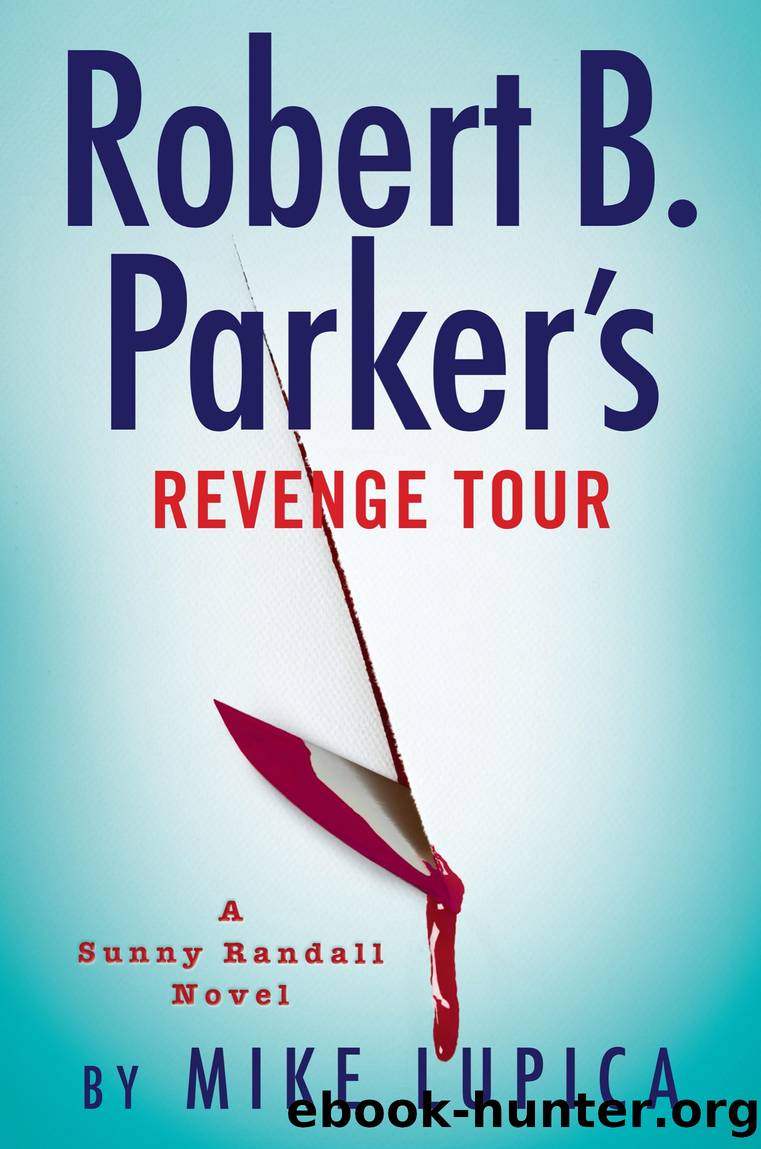 Robert B. Parker's Revenge Tour by Mike Lupica