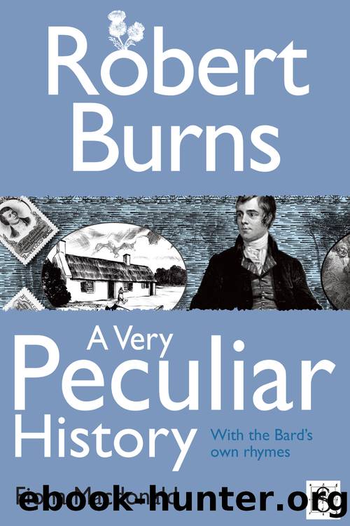 Robert Burns, a Very Peculiar History by Fiona Macdonald