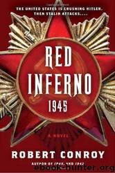 Robert Conroy by Red Inferno: 1945
