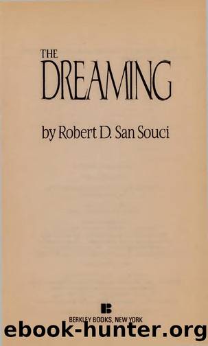 Robert D. San Souci by The Dreaming