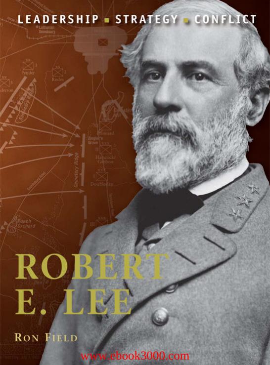 Robert E. Lee (Osprey General Military) by Unknow