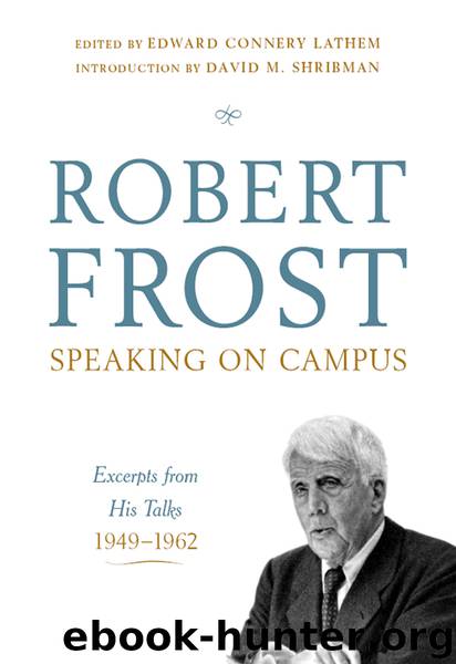 Robert Frost by Robert Frost