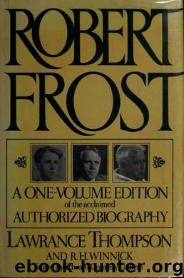 Robert Frost, a biography by unknow