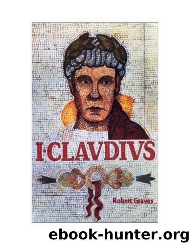 Robert Graves by I Claudius