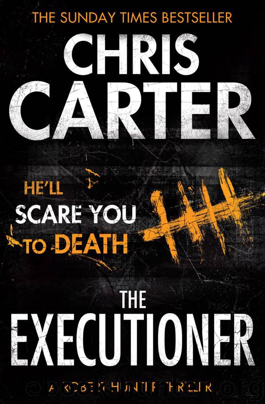 Robert Hunter 02 - The Executioner by Chris Carter