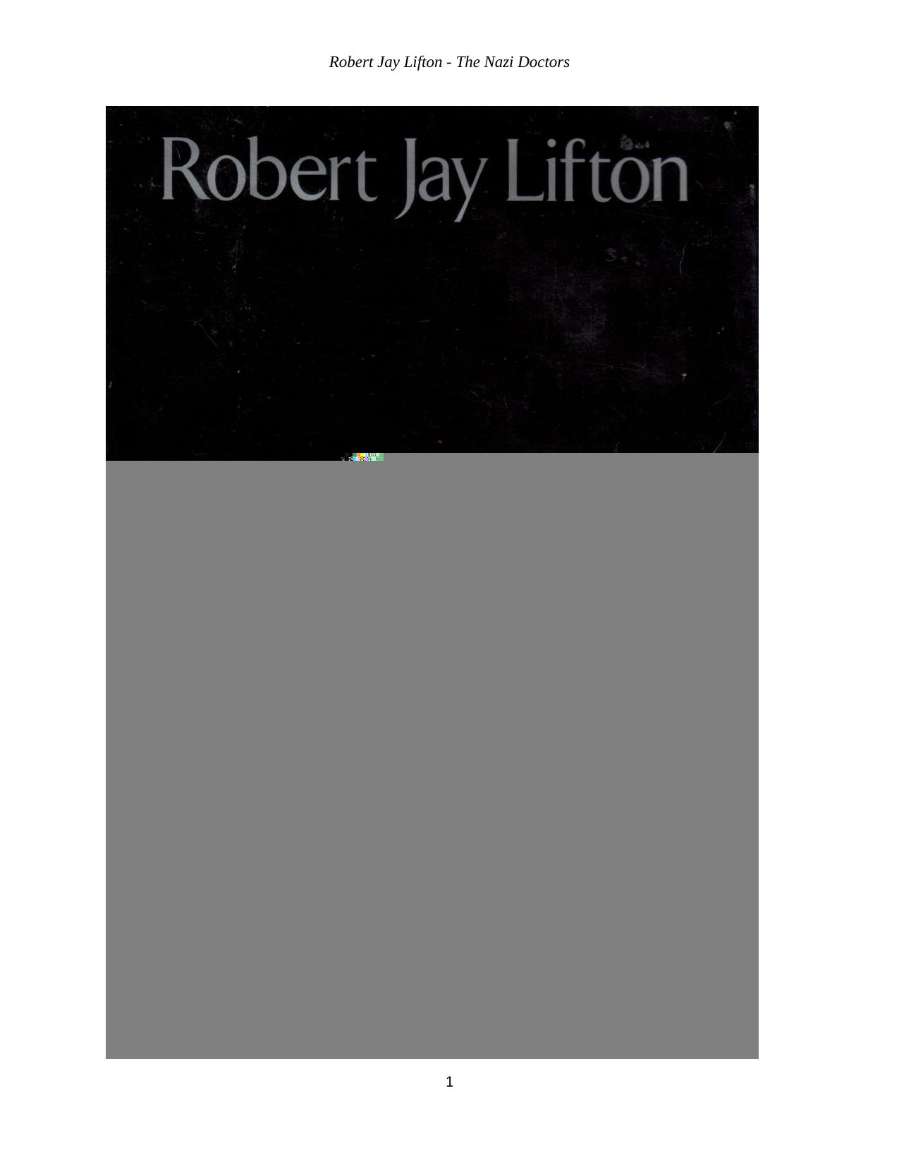 Robert Jay Lifton – The Nazi Doctors by User