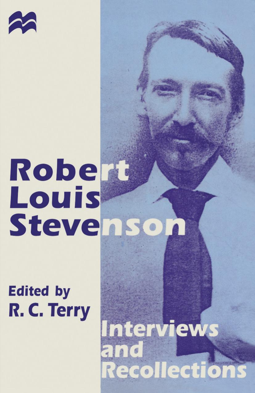 Robert Louis Stevenson: Interviews and Recollections by R. C. Terry (eds.)