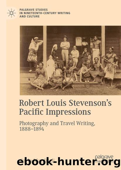Robert Louis Stevensonâs Pacific Impressions by Carla Manfredi