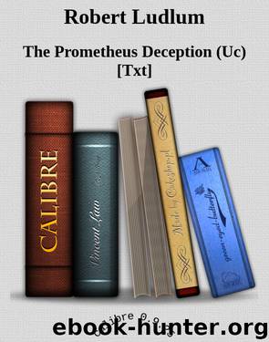 Robert Ludlum by The Prometheus Deception (Uc)